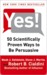 Yes!: 50 Scientifically Proven Ways to Be Persuasive (ebook)