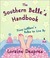 The Southern Belle's Handbook (Hardcover)