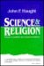 Science & Religion: From Conflict to Conversation (Hardcover)