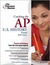Cracking the AP U.S. History Exam, 2008 Edition (College Test Prep)