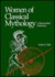 Women of Classical Mythology: A Biographical Dictionary (Hardcover)
