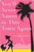 You'll Never Nanny in This Town Again by Suzanne Hansen