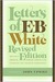 Letters of E. B. White (Hardcover)