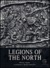 Legions of the North: With ...