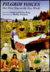 Pilgrim Voices: Our First Year in the New World