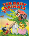 Ten Baby Animals (Pop Ups S.)