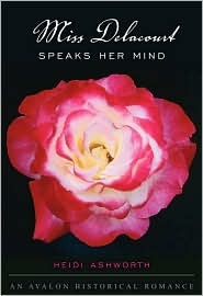 Miss Delacourt Speaks Her Mind (Avalon Romance)