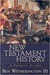New Testament History: A Narrative Account