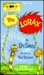 The Lorax (Classic Seuss)