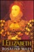 I, Elizabeth: The Word of a Queen (Paperback)