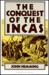 The Conquest of the Incas (Paperback)