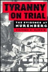 Tyranny on Trial by Whitney R. Harris