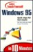 Teach Yourself Windows 95 in 10 Minutes