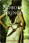 Nobody's Princess (Nobody's Princess, #1)