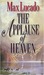 The Applause of Heaven (Hardcover)