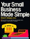 Your Small Business Made Simple Your Small Business Made Simple