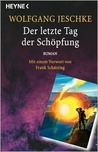 Der letzte Tag der Schöpfung