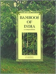 Bamboos Of India: A Compendium K.K. Seethalakshmi Bamboos Of India: A Compendium K.K. Seethalakshmi