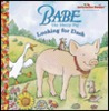 Babe: Looking for Dash (Jellybean Books)