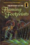 The Mystery of the Flaming Footprints by M.V. Carey The Mystery of the Flaming Footprints by M.V. Carey