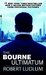The Bourne Ultimatum (Jason Bourne, #3)