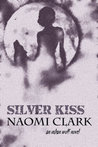 Silver Kiss