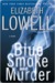 Blue Smoke and Murder (ebook)