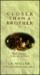 Closer Than a Brother: Dail...