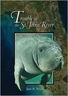 Trouble on the St. Johns River