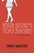 Your Skirt's Too Short by Emily Maguire Your Skirt's Too Short by Emily Maguire