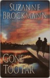 Gone Too Far (Troubleshooters, #6)