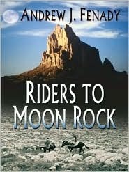 -Riders To Moon Rock - Andrew Fenady