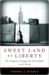 Sweet Land of Liberty: The Forgotten Struggle for Civil Rights in the North (ebook)