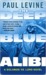 The Deep Blue Alibi: Solomon vs. Lord (ebook)