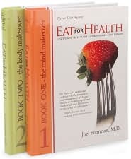 Eat For Health: Lose Weight, Keep It Off, Live A Longer More Enjoyable Life