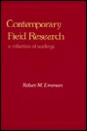 Contemporary Field Research: A Collection of Readings Contemporary Field Research: A Collection of Readings