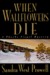 When Wallflowers Die: A Phoebe Siegel Mystery (Hardcover)