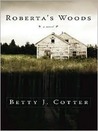 Roberta's Woods