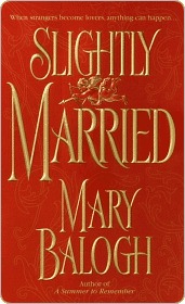 Slightly Married (Bedwyn Saga #1)