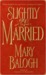 Slightly Married (Bedwyn Saga #1)