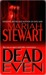 Dead Even (Dead #3)