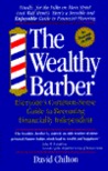 The Wealthy Barber: Everyone's Common-Sense Guide to Becoming Financially Independent