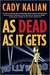 As Dead as It Gets (Paperback)