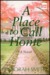 A Place to Call Home (Hardcover)