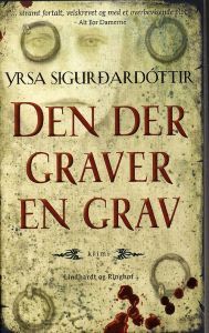Den der graver en grav by Yrsa Sigurðardóttir