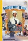 Sojourner Truth (History Maker Bios Series)