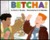 Betcha! (Hardcover)