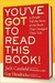 You've GOT to Read This Book! (Hardcover)