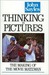 Thinking in Pictures: The Making of the Movie "Matewan" (Paperback)