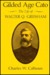Gilded Age Cato: The Life o...